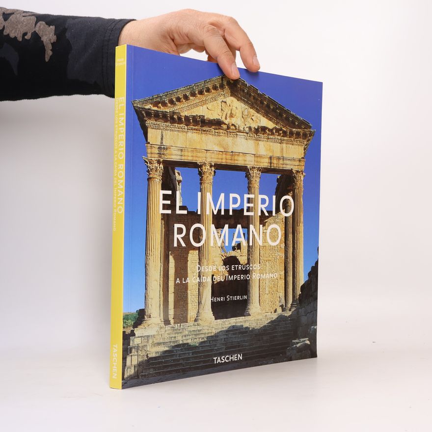 Henri Stierlin El Imperio Romano
