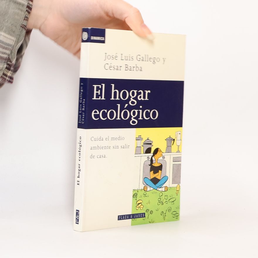 César Barba El hogar ecológico