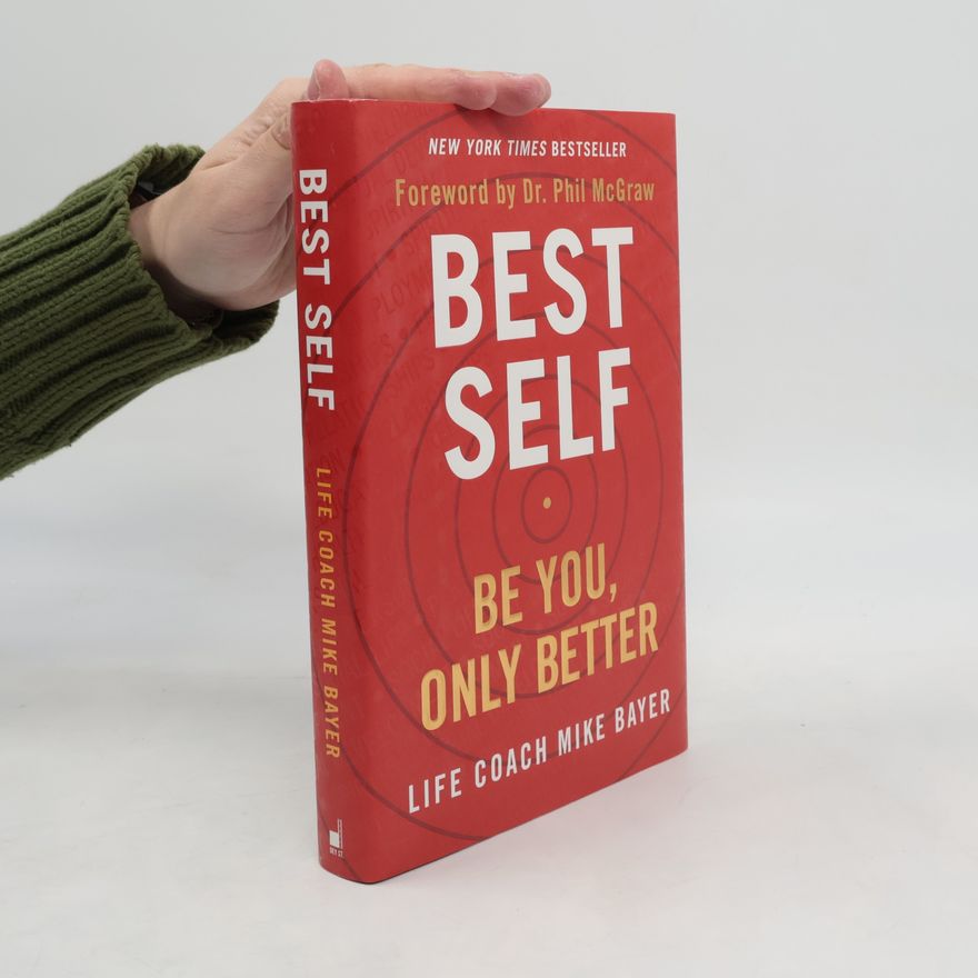 Mike Bayer Best Self