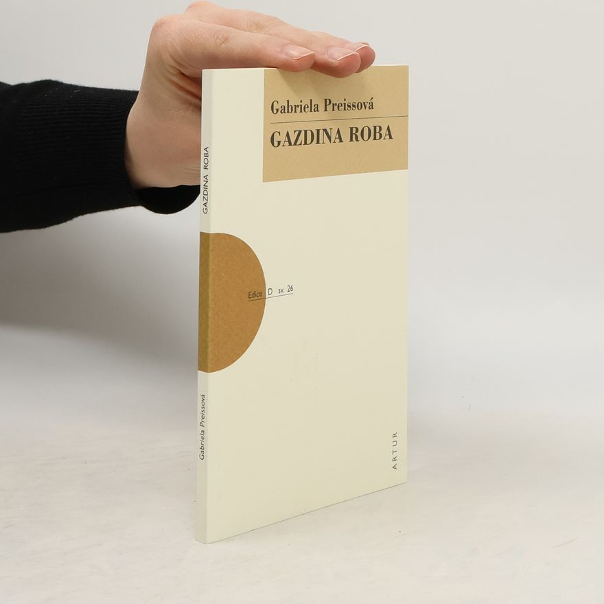 Gabriela Preissová Gazdina roba