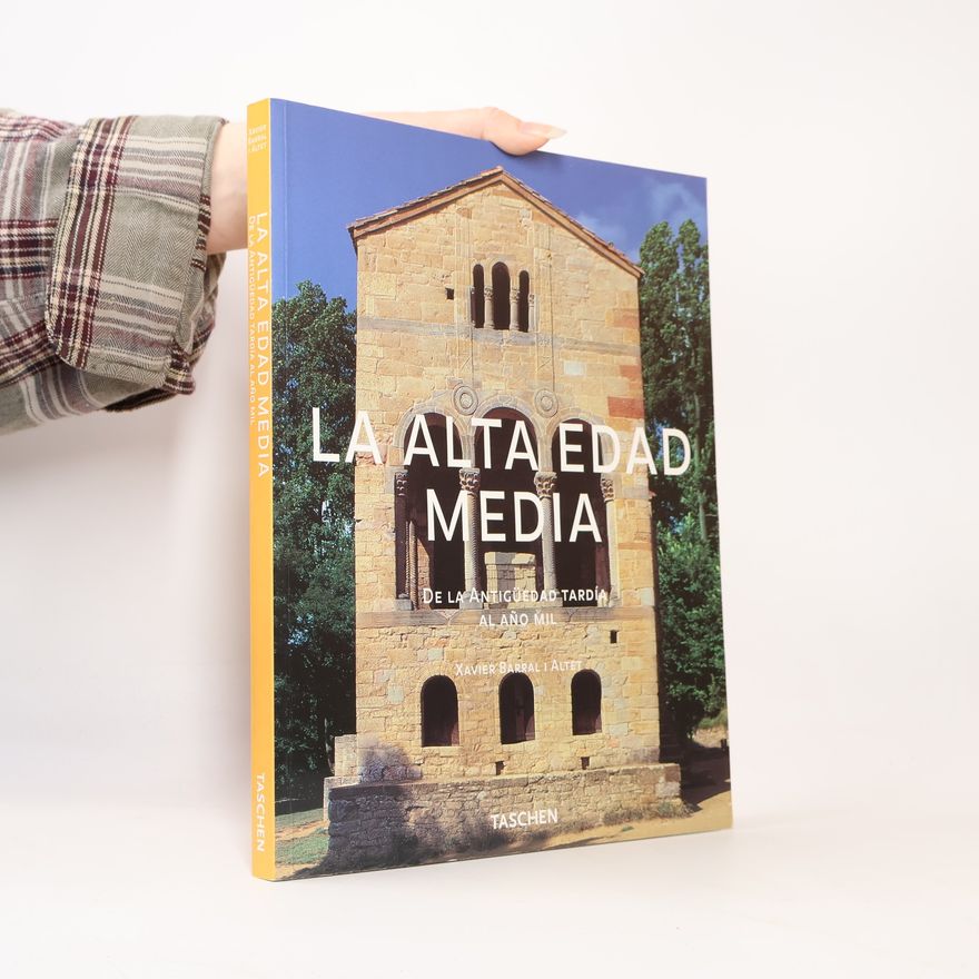 Xavier Barral i. Altet La Alta Edad Media