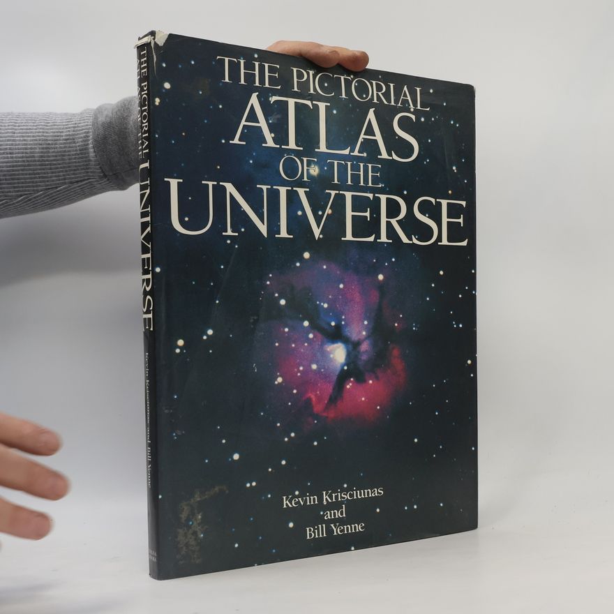 Kevin Krisciunas The Pictorial Atlas of the Universe