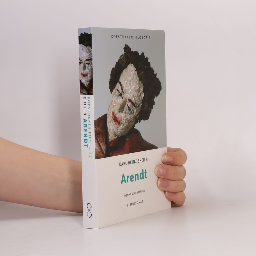 Karl-Heinz Breier Kopstukken Filosofie: Arendt