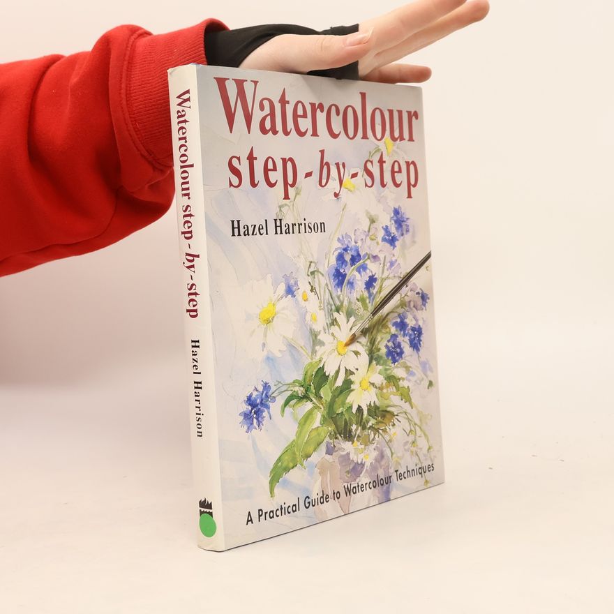 Hazel Harrison Watercolour Step-by-Step