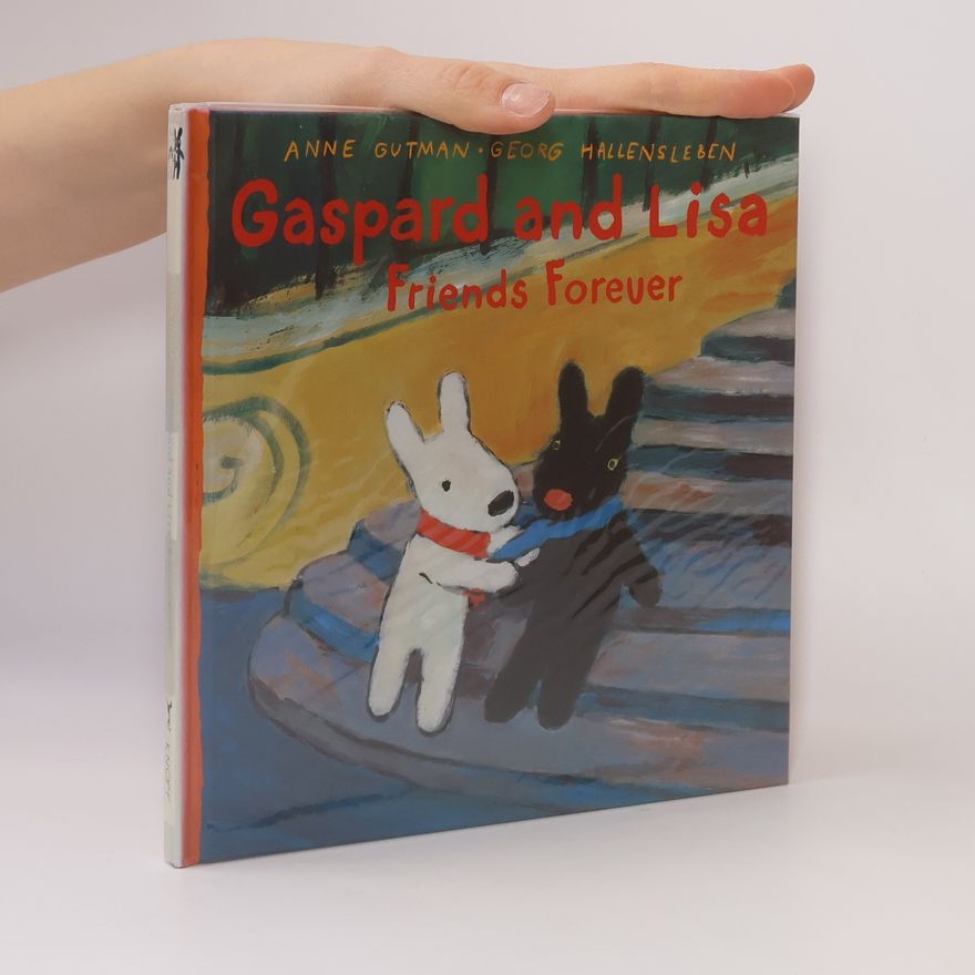 Georg Hallensleben Misadventures of Gaspard and Lisa: Gaspard and Lisa Friends Forever