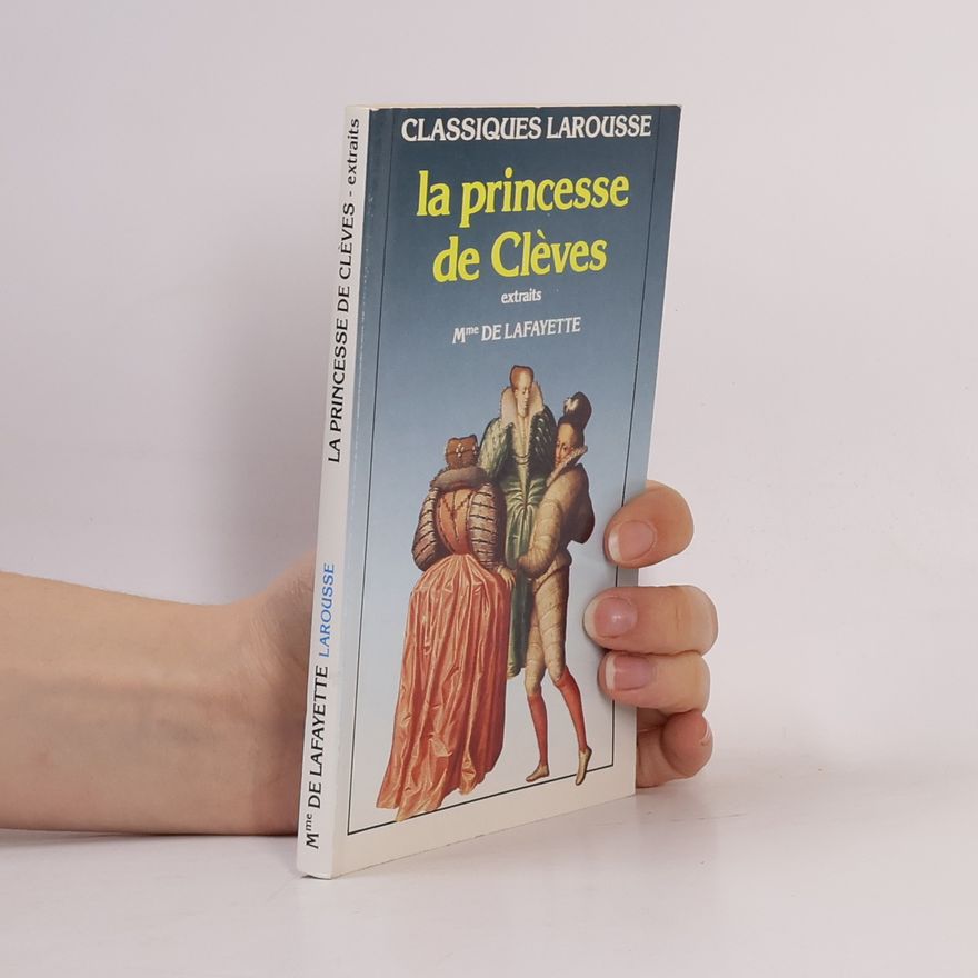 Madame de La Fayette La Princesse de Cleves