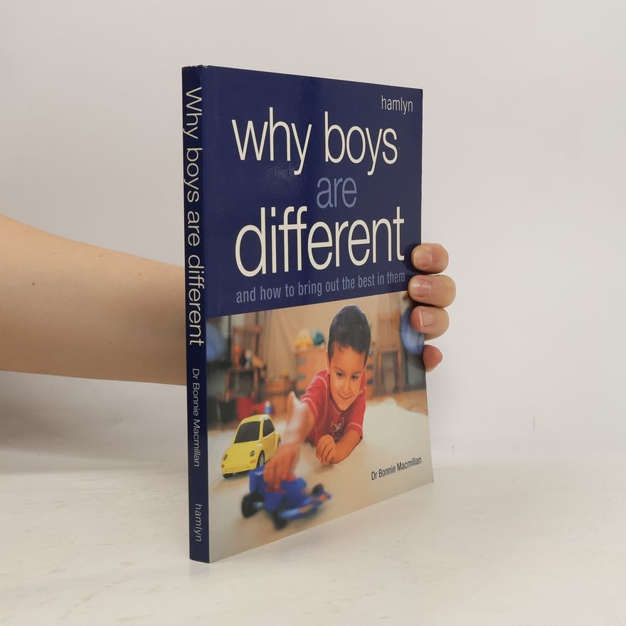 Dr Bonnie Macmillan Hamlyn Health & Well Being S.: Why Boys Are Different