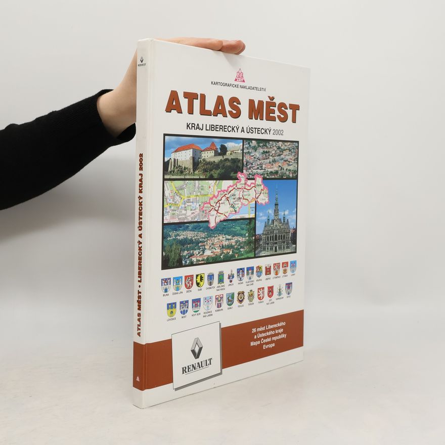 Kolektiv autorů Atlas měst kraj Liberecký a Ústecký