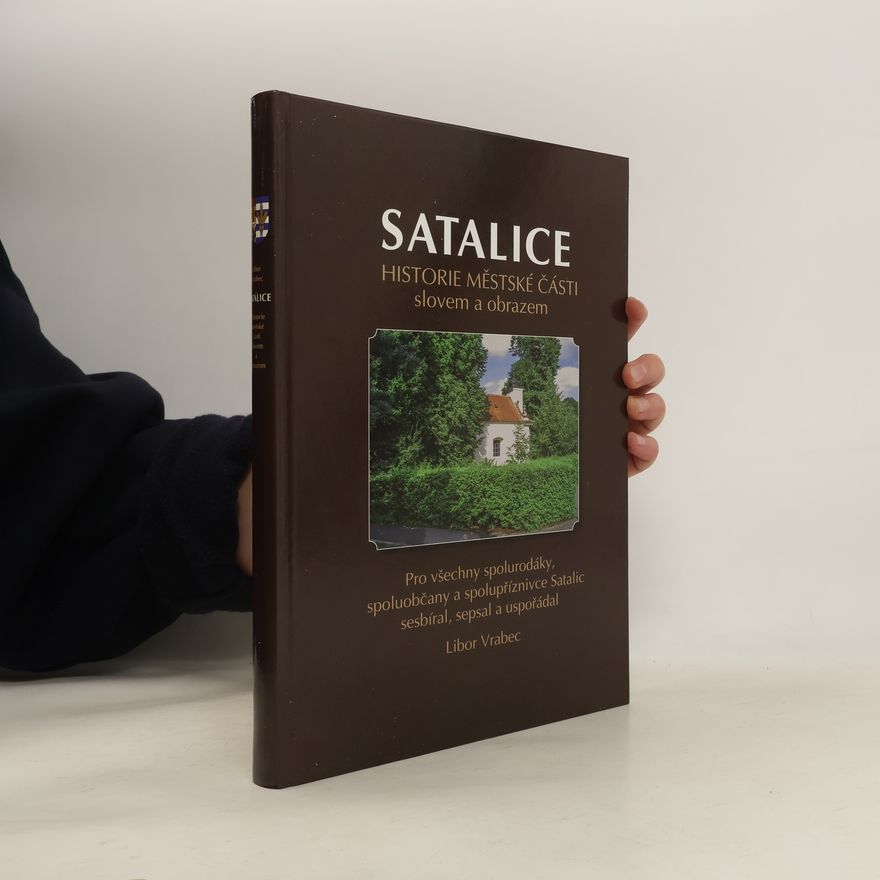 Libor Vrabec Satalice - Historie městské části slovem a obrazem