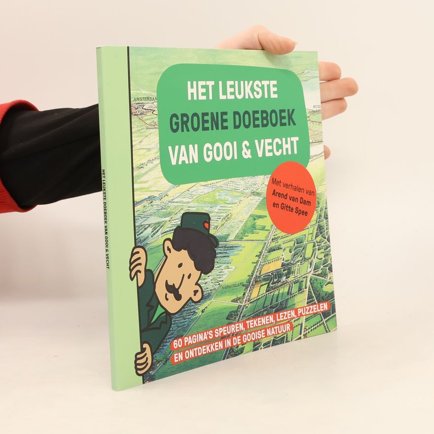 Arend Gideon Dam Het leukste groene doeboek van Gooi & Vecht