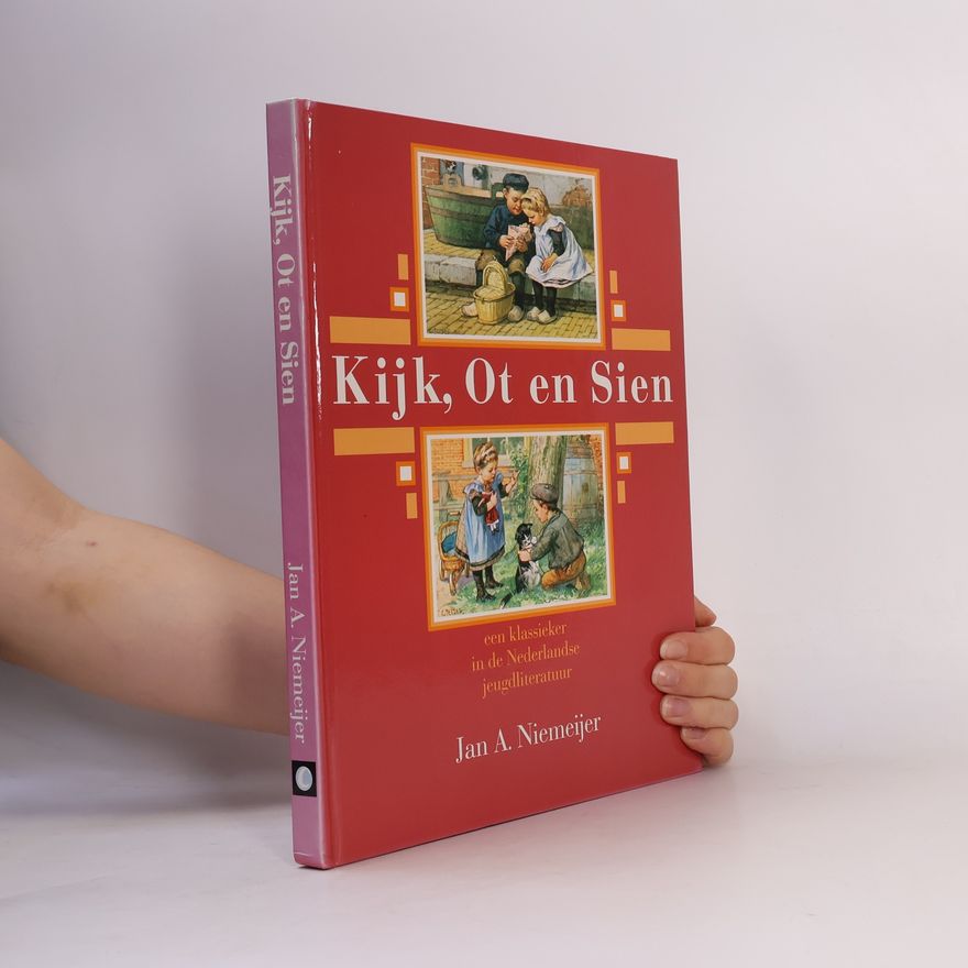 Jan A. Niemeijer Kijk, Ot en Sien