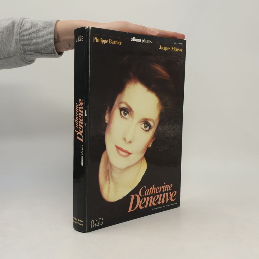 Philippe Barbier Catherine Deneuve