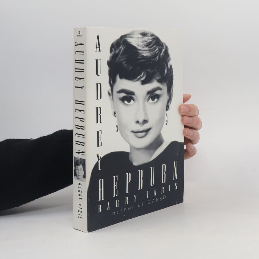 Barry Paris Audrey Hepburn