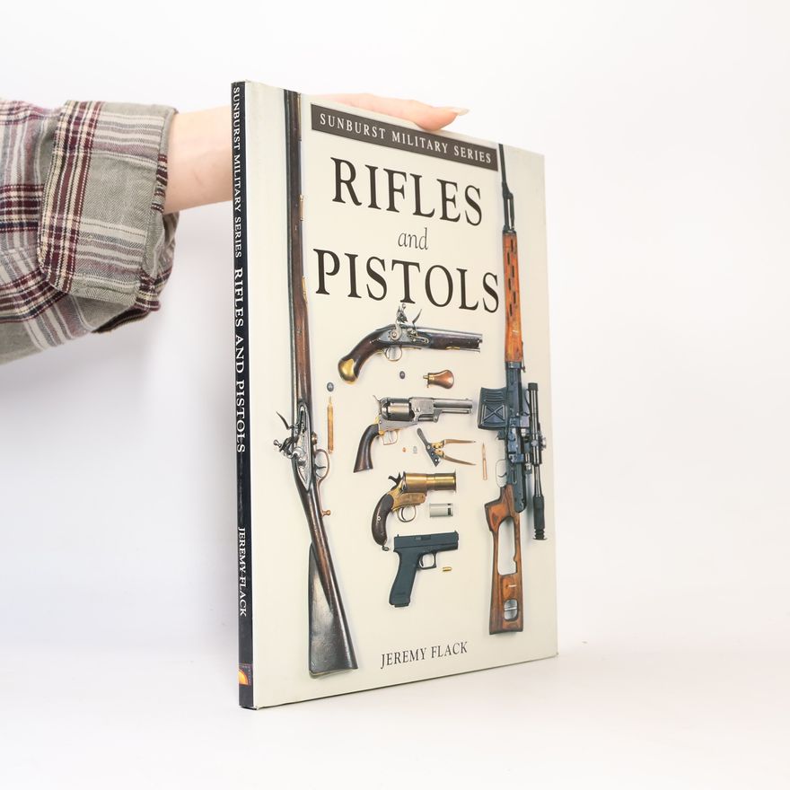 Jeremy Flack Rifles and Pistols