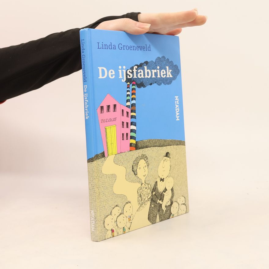 Linda Groeneveld De ijsfabriek
