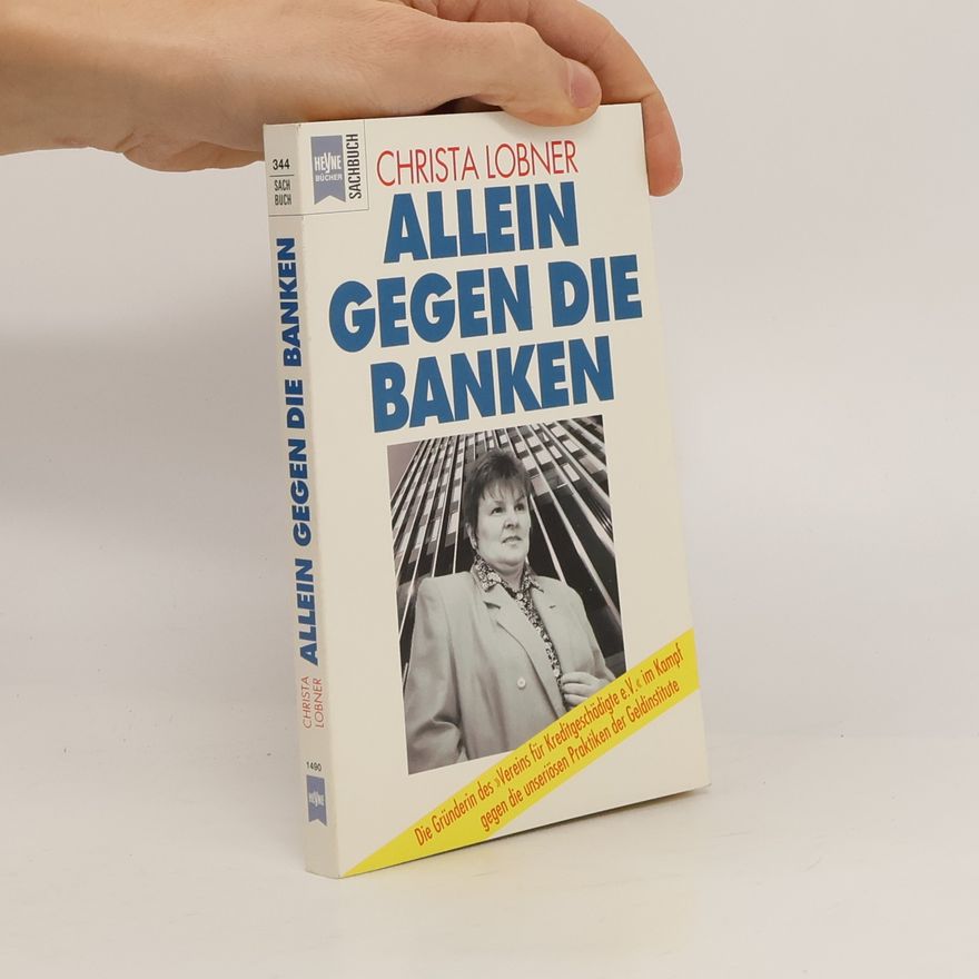 Christa Lobner Allein gegen die Banken