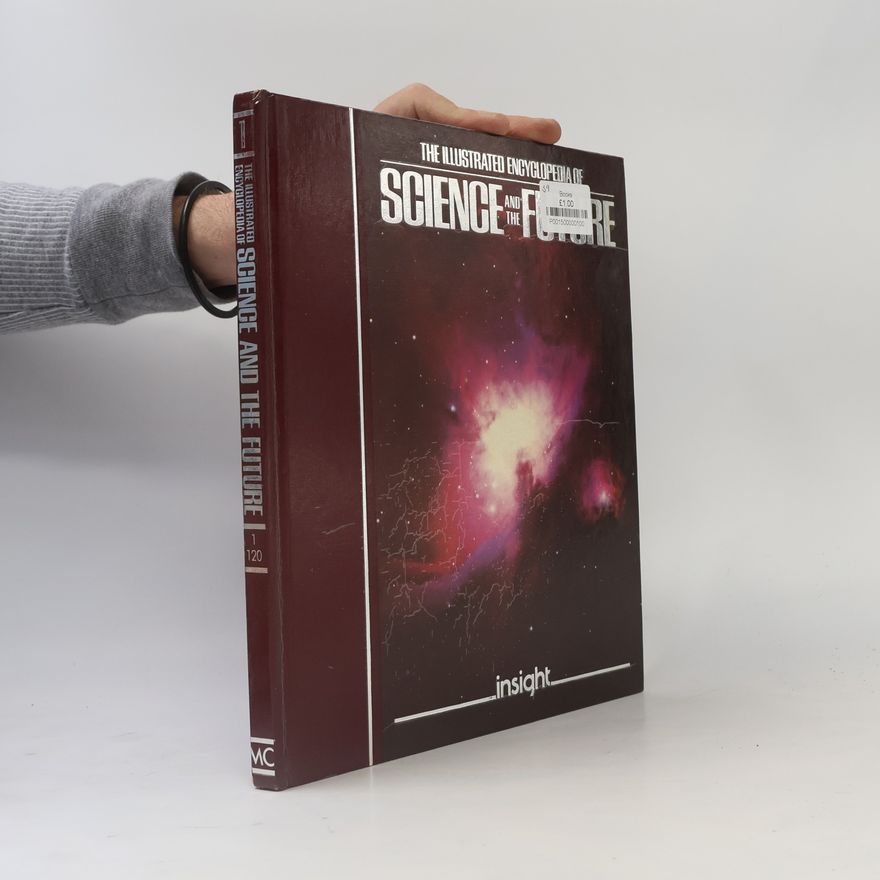 Autorenkollektiv The Illustrated Encyclopedia of Science and the Future