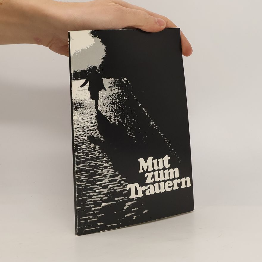 Kurt Rommel Mut zum Trauern