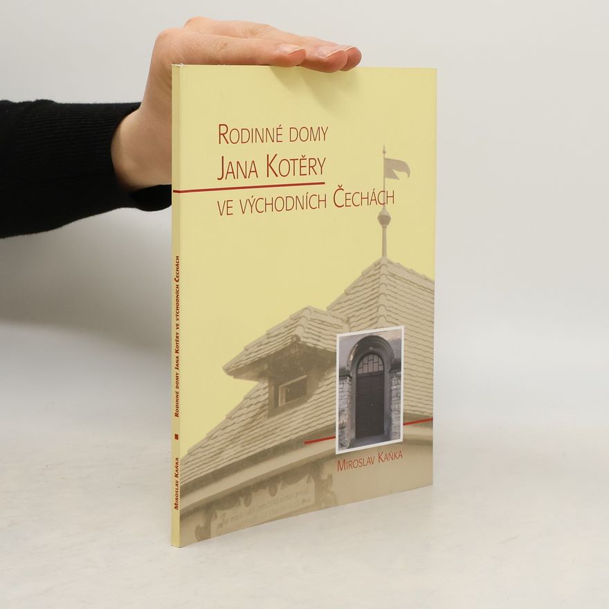 Miroslava Kaňková Rodinné domy Jana Kotěry ve východních Čechách