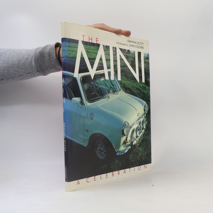 Graham Scott The Mini - a Celebration