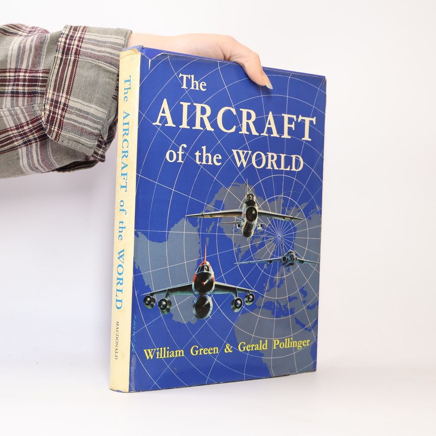 Gerald Pollinger The Aircraft of the World