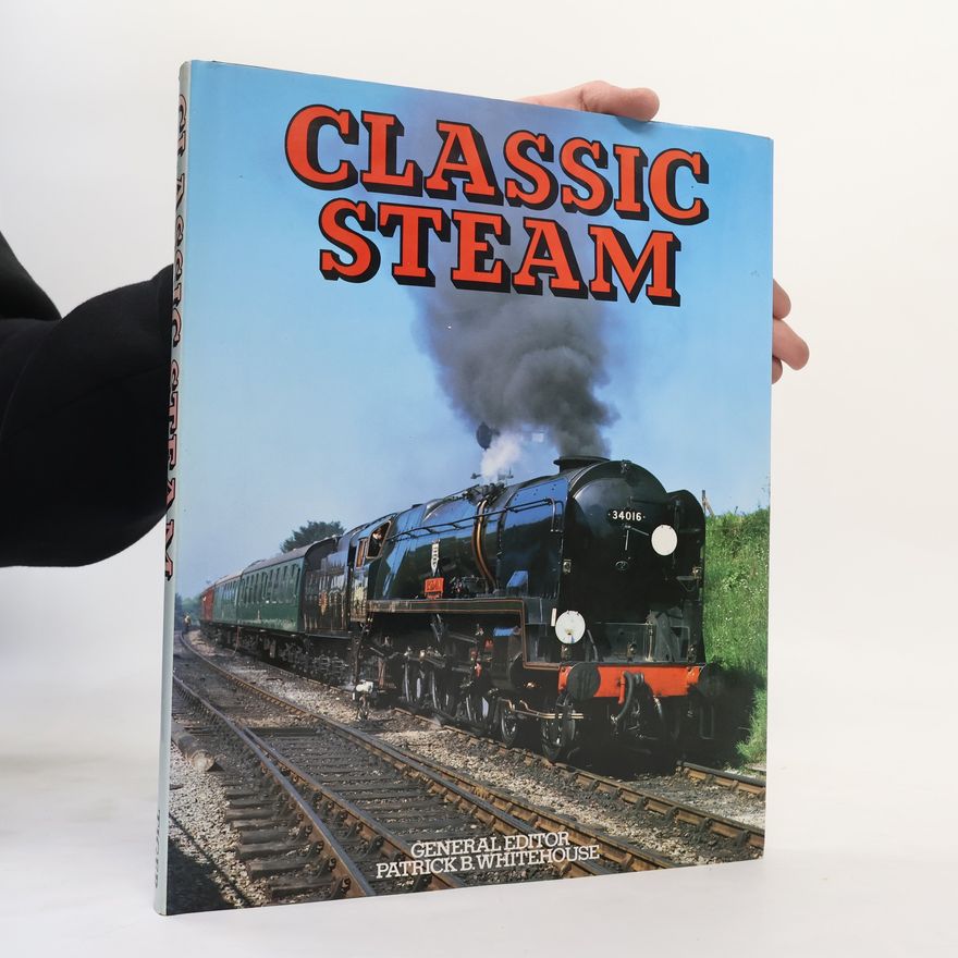 Patrick B. Whitehouse Classic Steam
