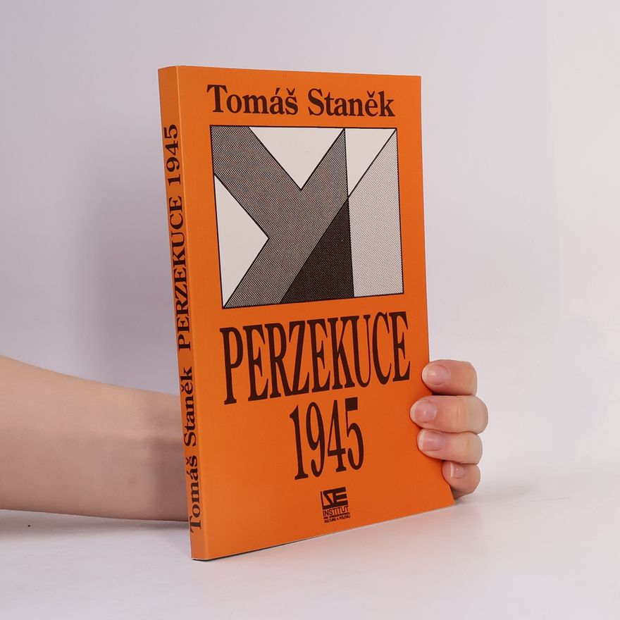 Tomáš Staněk Perzekuce 1945