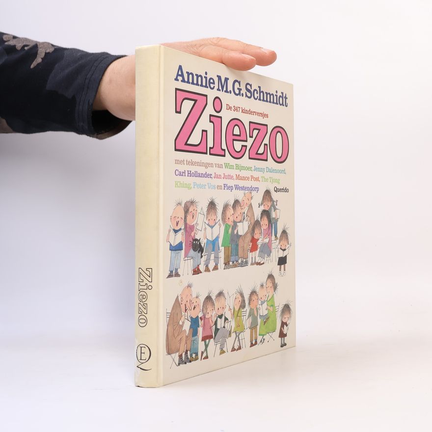 Annie M. G. Schmidt Ziezo. De 347 kinderversjes