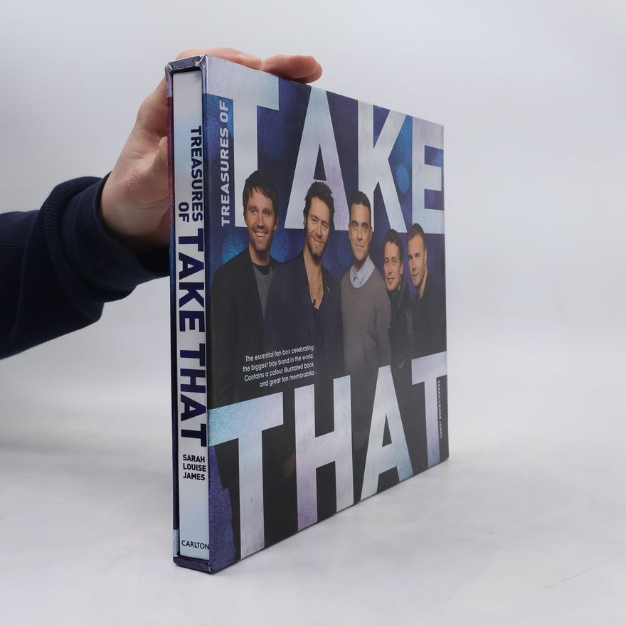 Sarah-Louise James Take That Treasures