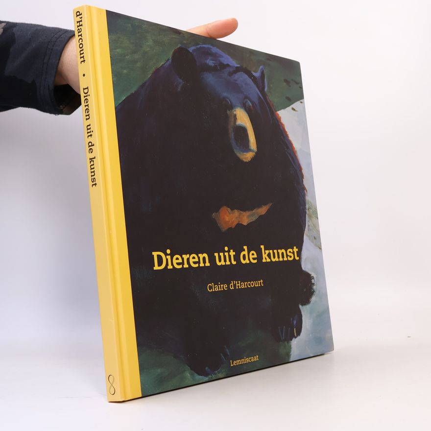 Claire d. Harcourt Dieren uit de kunst
