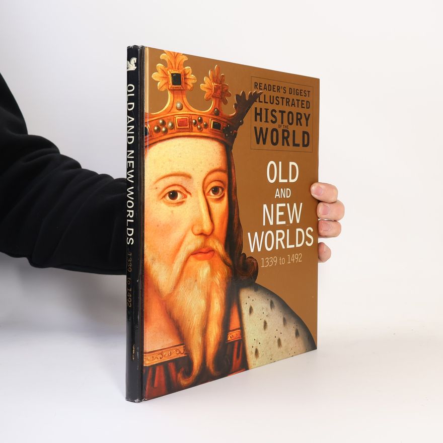 Nelson Mandela Reader's Digest Illustrated History of the World: Old and New Worlds