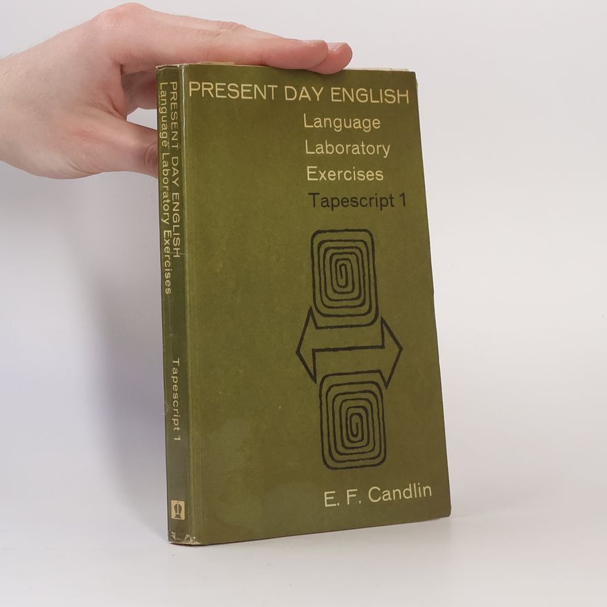 E. F. Candlin Present Day English Language Laboratory Exercises Tapescript 1.