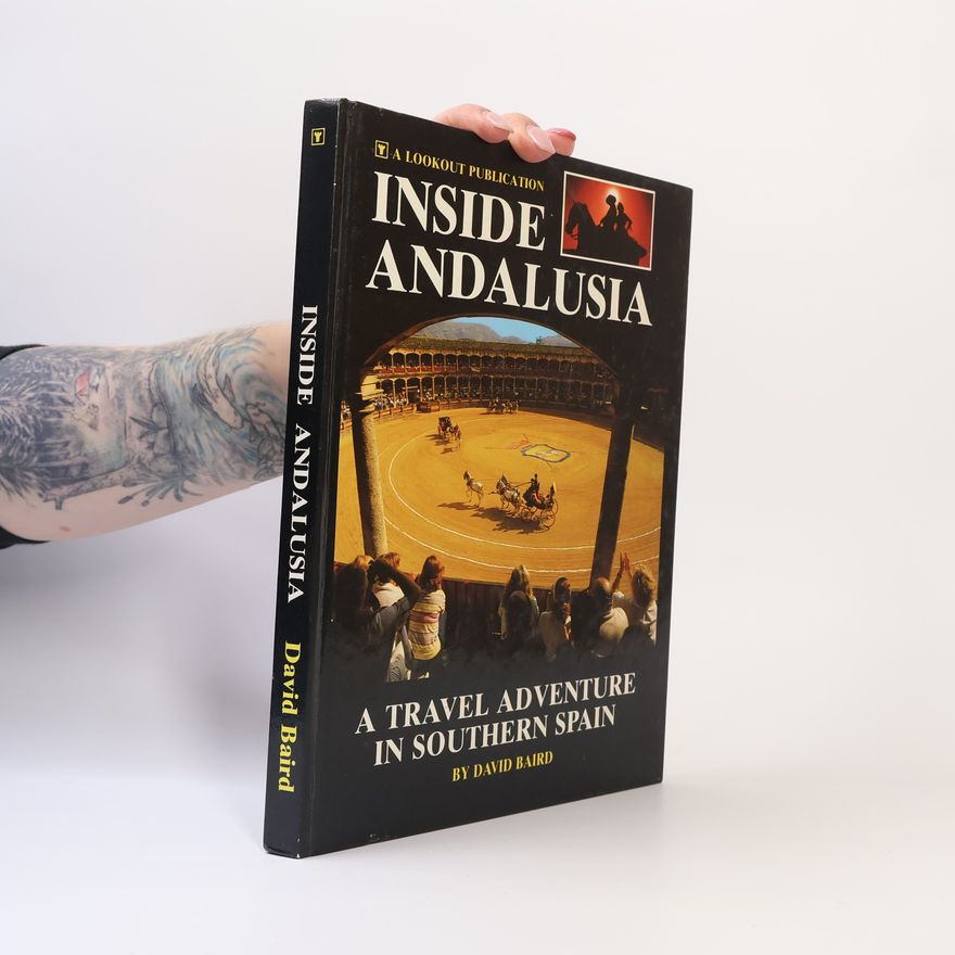 David Baird Inside Andalusia