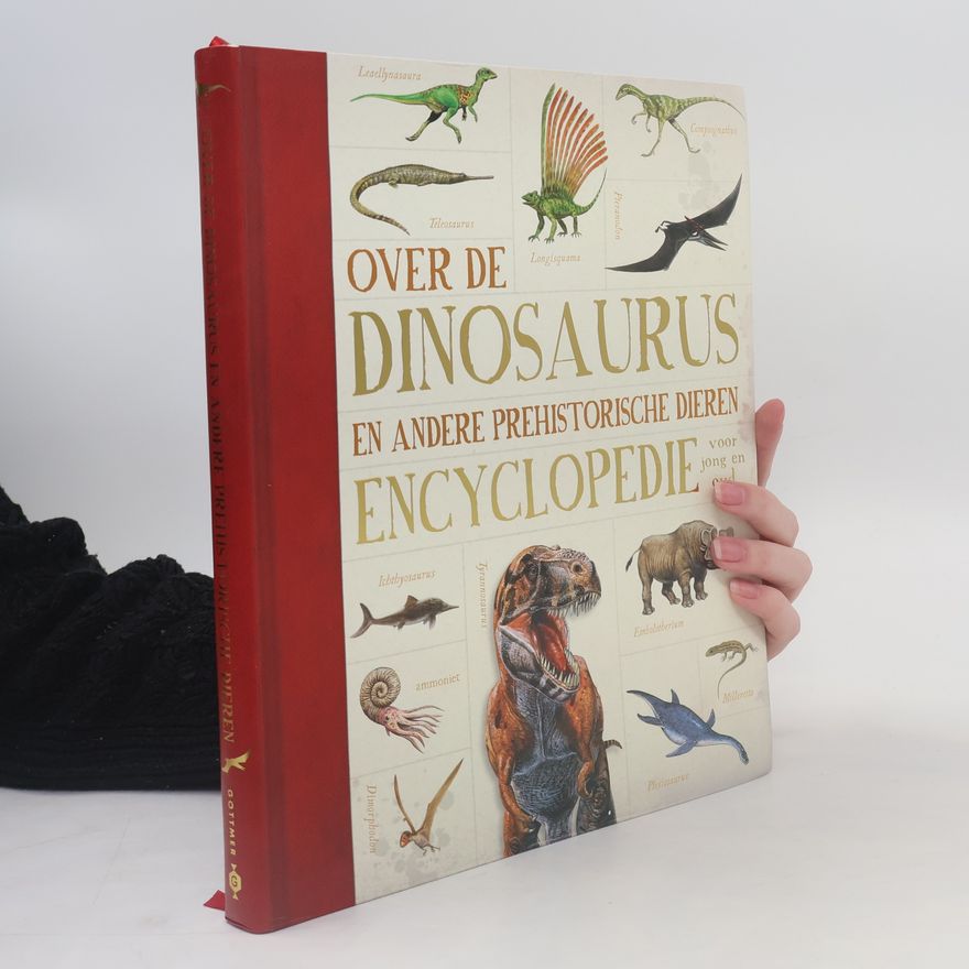 Douglas Palmer Over de dinosaurus en andere prehistorische dieren