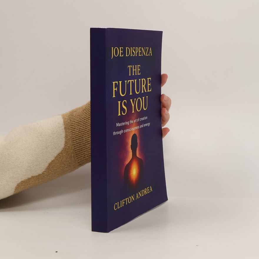 Clifton Andrea The Future Is You