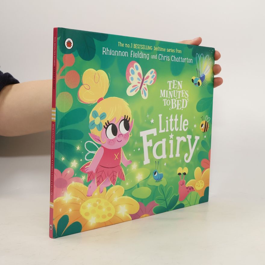 Rhiannon Fielding Ten Minutes to Bed. Little Fairy