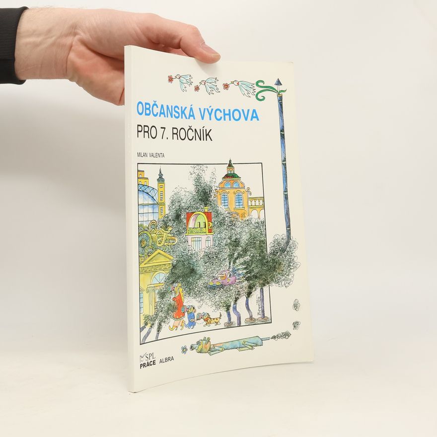 Milan Valenta Občanská výchova pro 7. ročník.