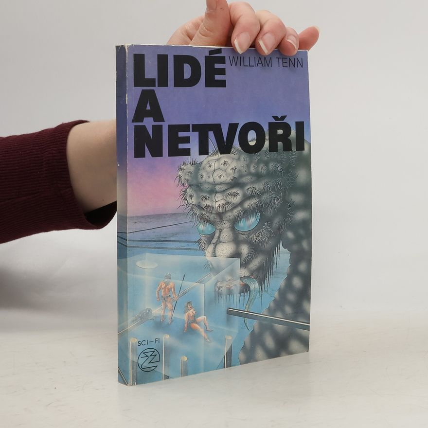 William Tenn Lidé a netvoři