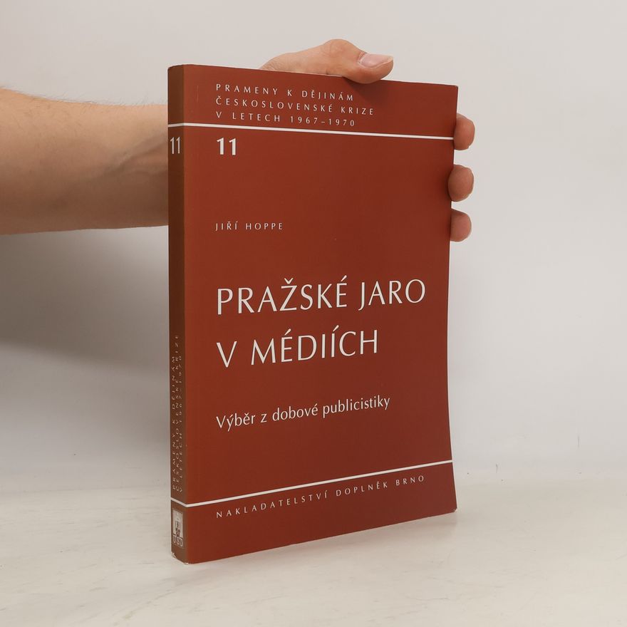 Jiří Hoppe Pražské jaro v médiích