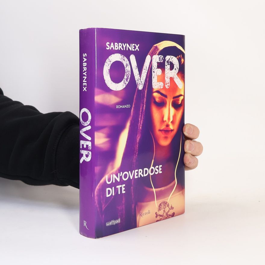 Sabrynex Un'overdose di te. Over