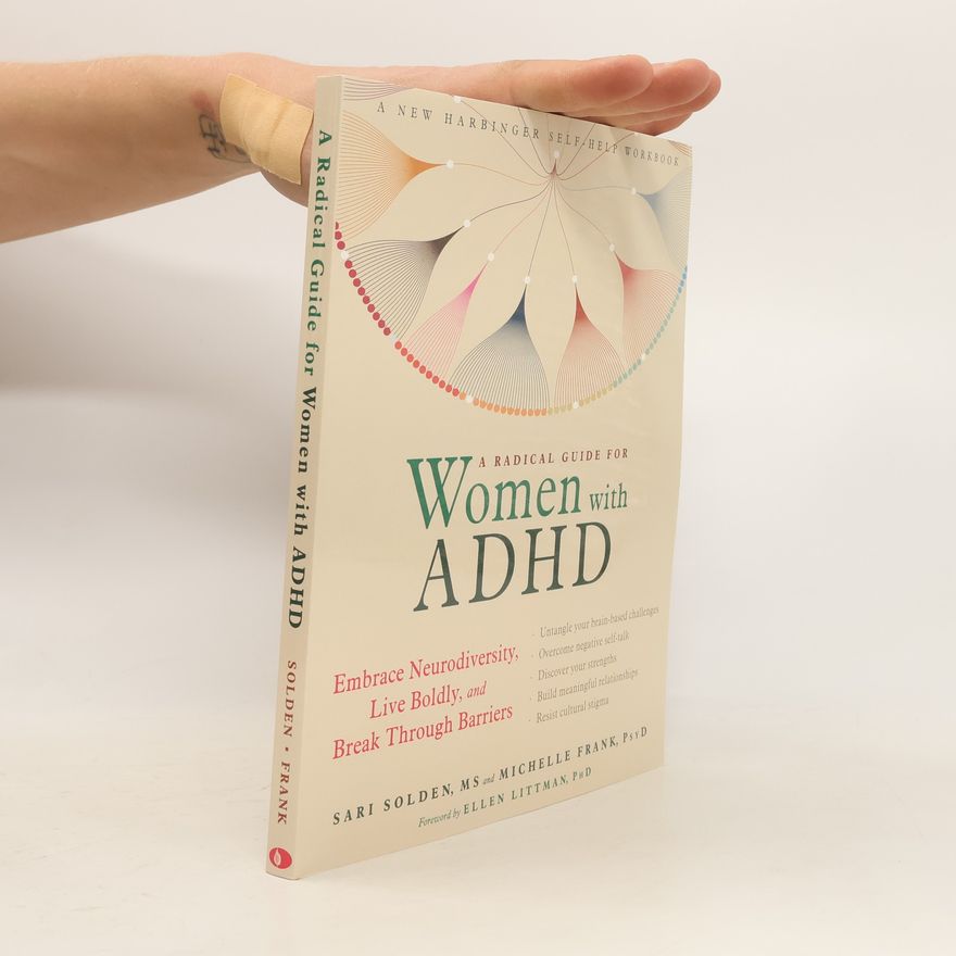 Sari Solden A Radical Guide for Women with ADHD
