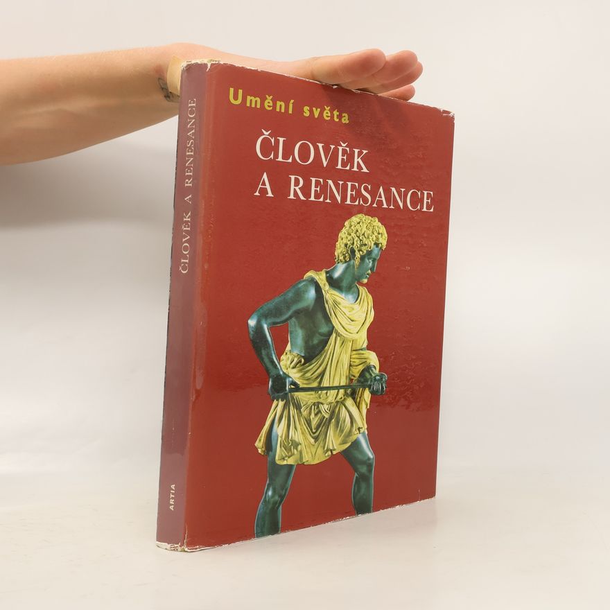 Autorenkollektiv Umění světa. Člověk a renesance