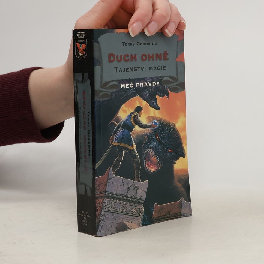 Terry Goodkind Duch ohně. Tajemství magie
