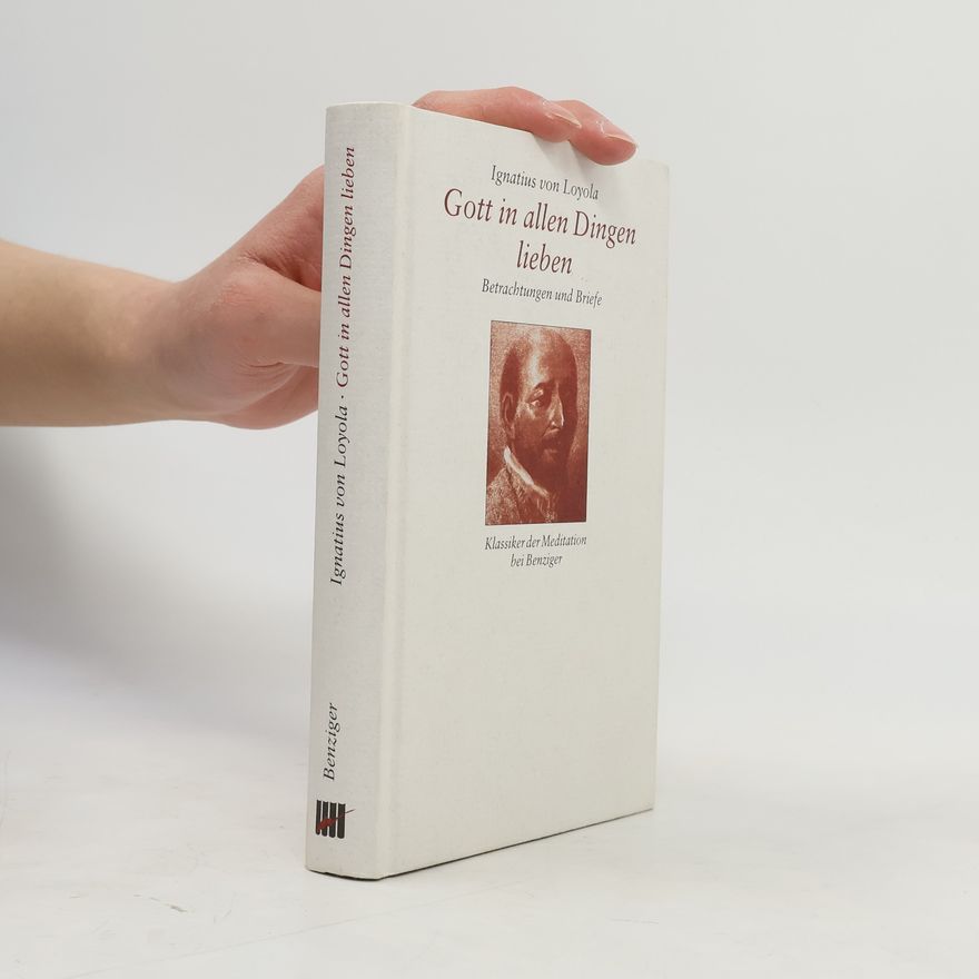Saint Ignatius of Loyola Gott in allen Dingen lieben