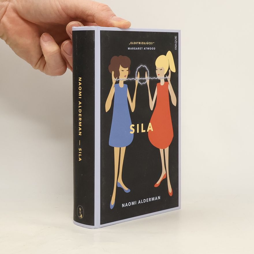 Naomi Alderman Sila