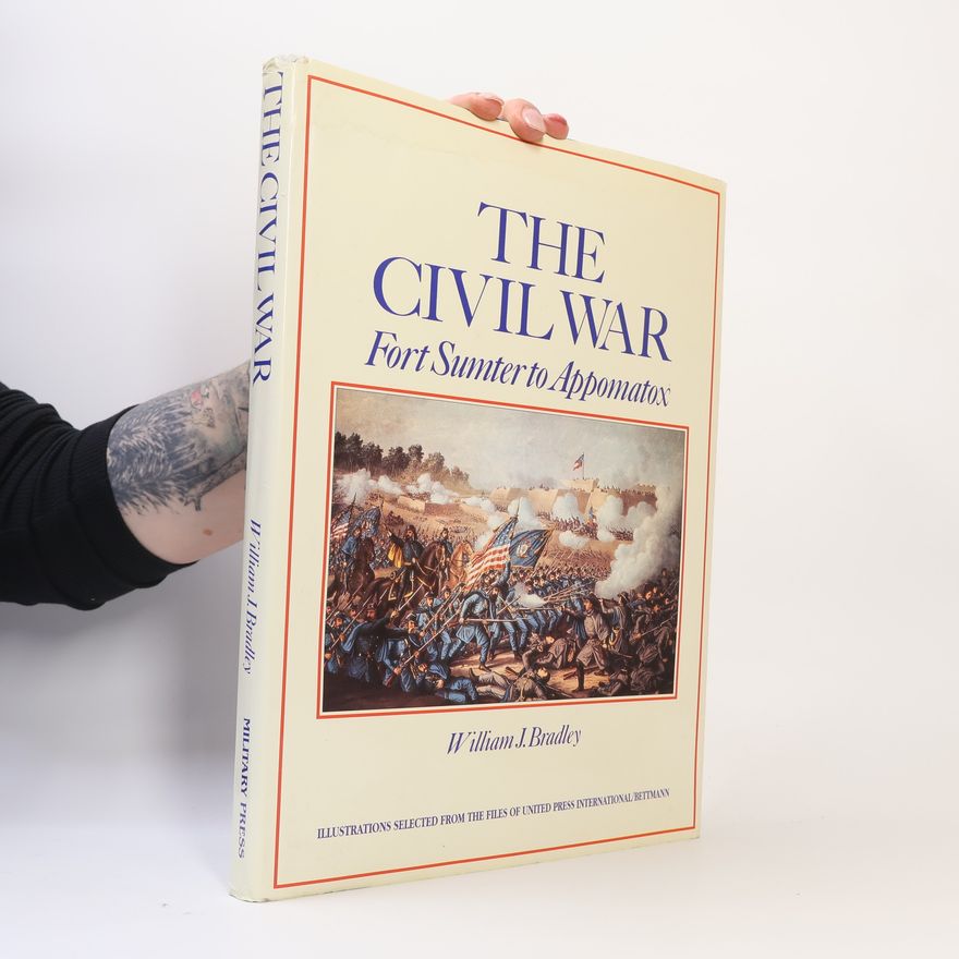 William J. Bradley The Civil War
