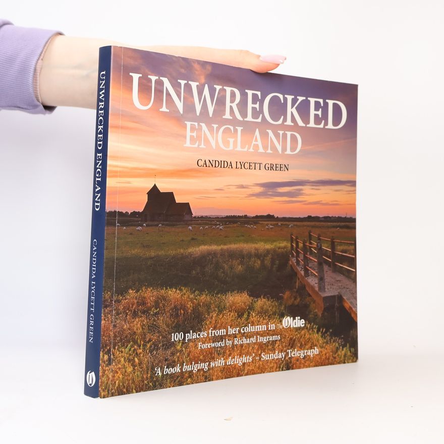 Richard Ingrams Unwrecked England