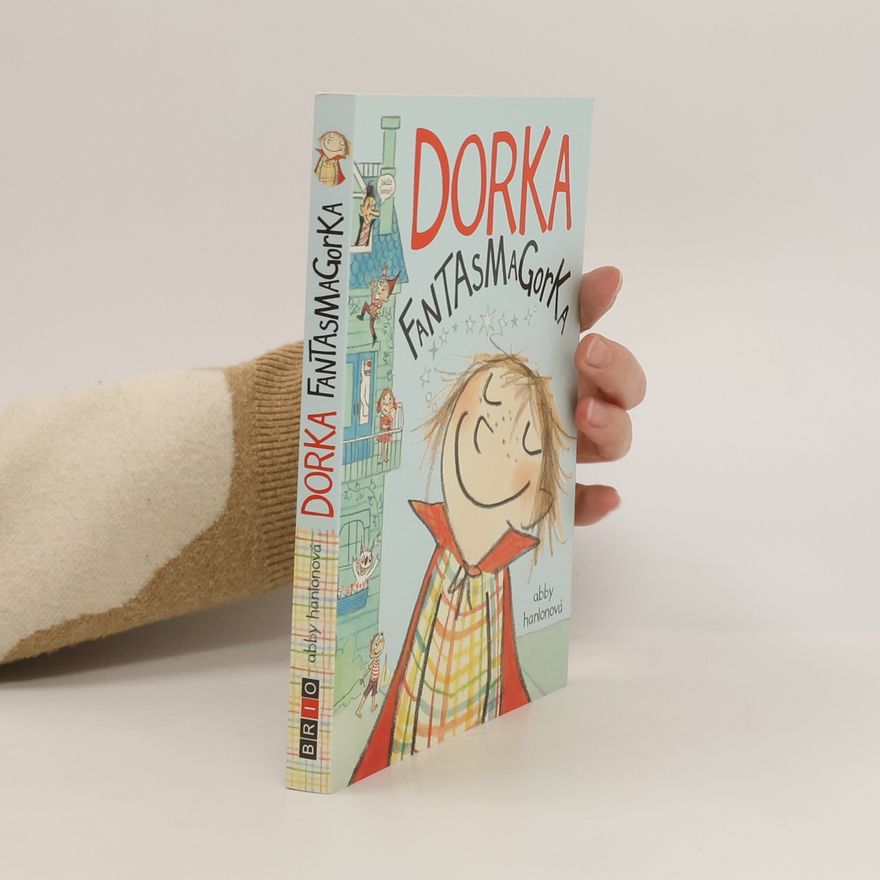 Abby Hanlon Dorka Fantasmagorka