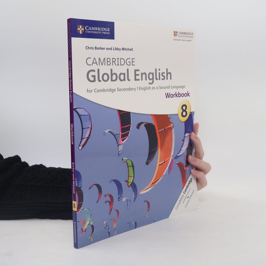 Chris Barker Cambridge Global English Stages 7-9 Stage 8 Workbook