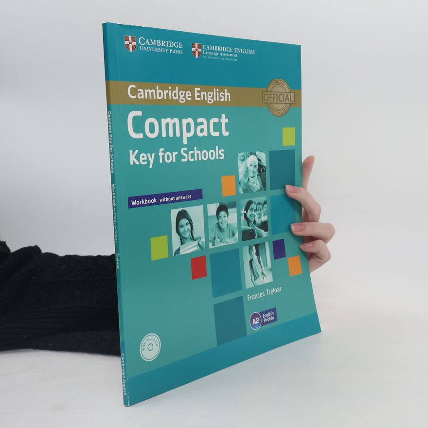 Frances Treloar Cambridge English : compact key for schools